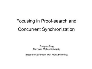 Focusing in Proof-search and Concurrent Synchronization