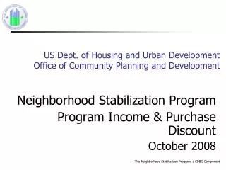 US Dept. of Housing and Urban Development Office of Community Planning and Development