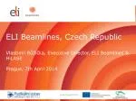 ELI Beamlines within ELI - slide 1