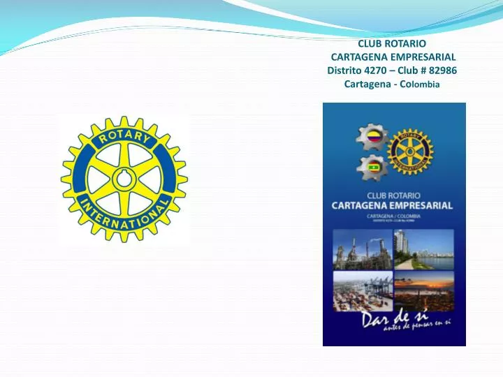 club rotario cartagena empresarial distrito 4270 club 82986 cartagena co lombia
