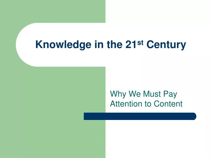 knowledge in the 21 st century