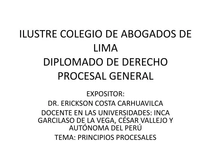 ilustre colegio de abogados de lima diplomado de derecho procesal general