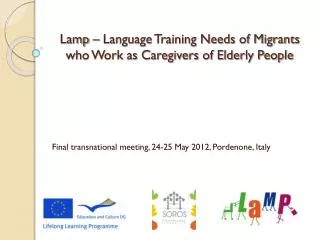 Lamp – Language Training Needs of Migrants who Work as Caregivers of Elderly People