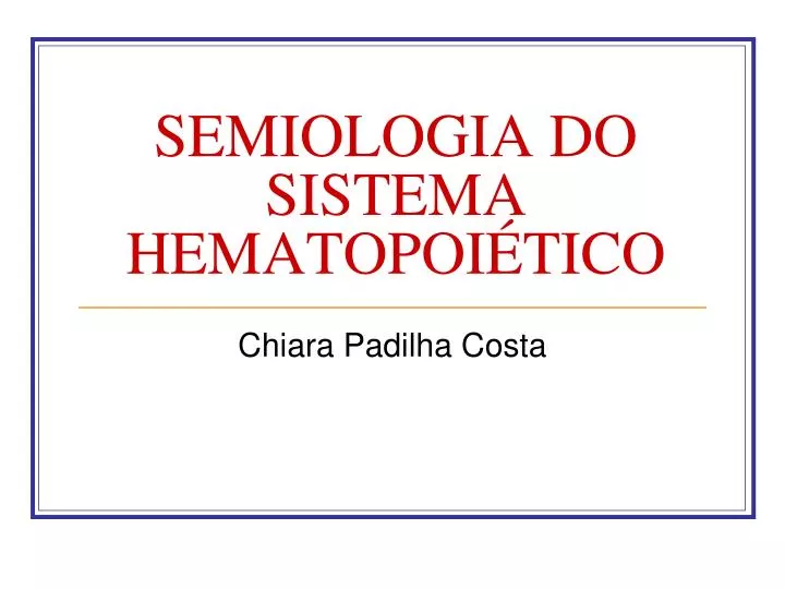 semiologia do sistema hematopoi tico