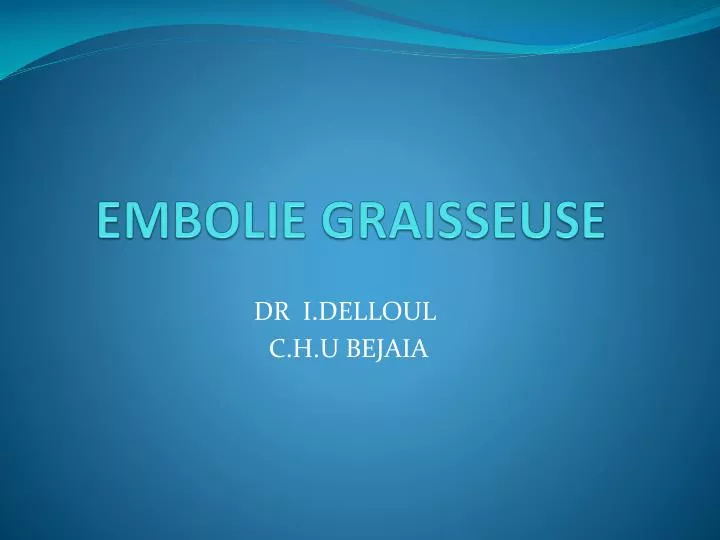 embolie graisseuse