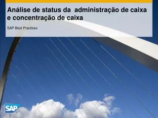 an lise de status da administra o de caixa e concentra o de caixa