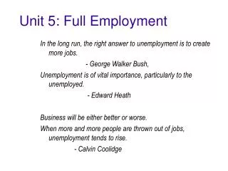 Unit 5: Full Employment