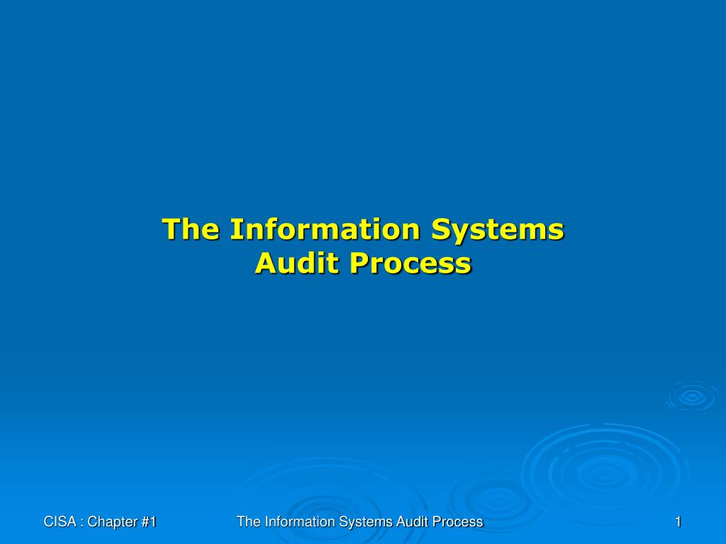 PPT - The Information Systems Audit Process PowerPoint Presentation ...
