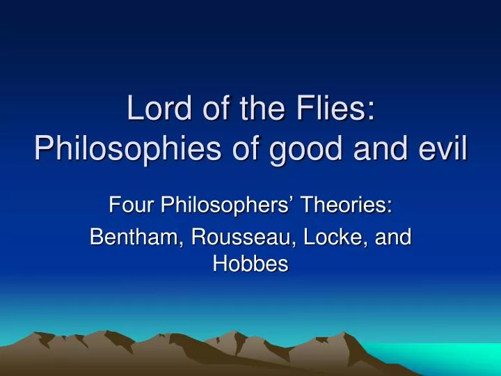 lord of the flies philosophies of good and evil