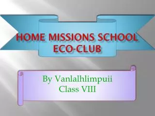Home Missions School Eco-Club