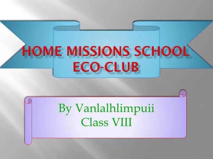 home missions school eco club