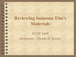Reviewing Someone Else’s Materials