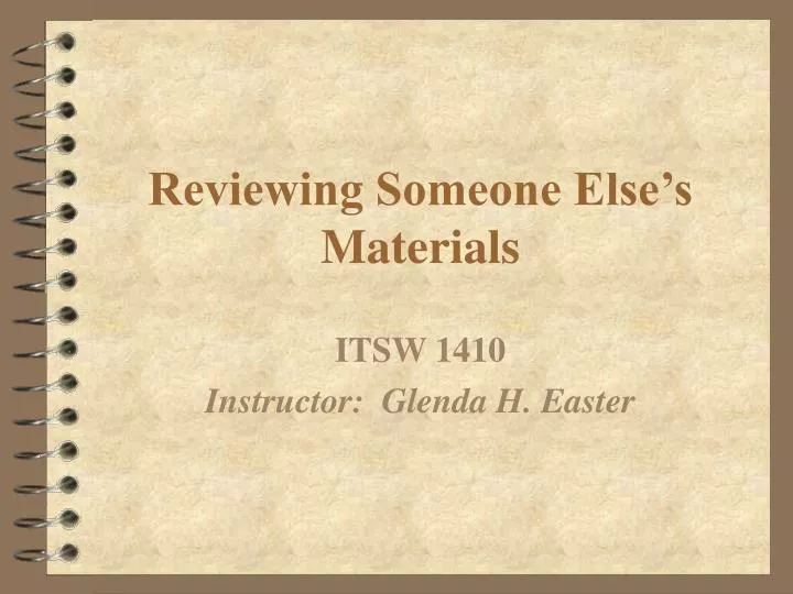 reviewing someone else s materials