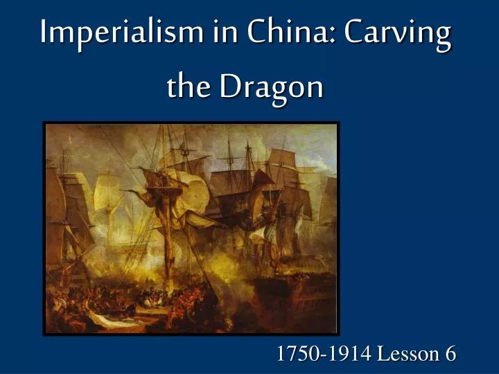 imperialism in china carving the dragon