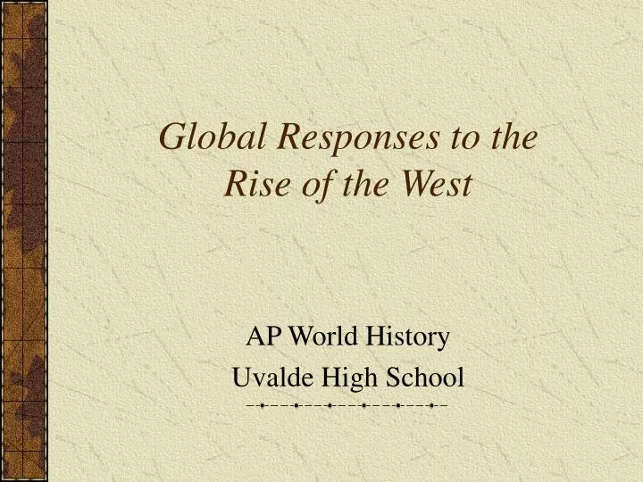 global responses to the rise of the west