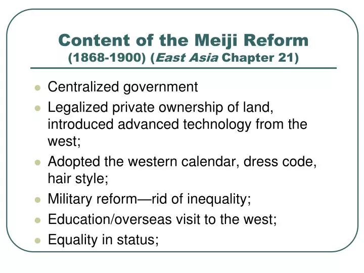 content of the meiji reform 1868 1900 east asia chapter 21