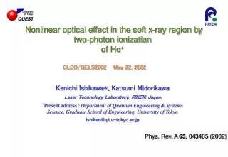 Nonlinear optical effect in the soft x-ray region by two-photon ionization of He +
