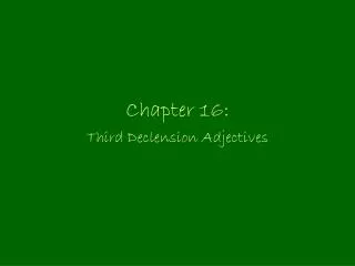Chapter 16: