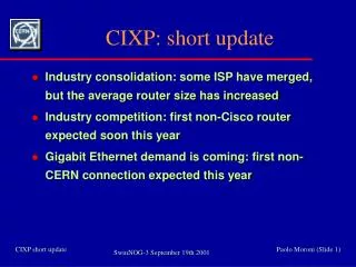 CIXP: short update