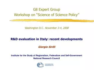 G8 Expert Group Workshop on â€œScience of Science Policyâ€ Washington D.C. November 3-4, 2008
