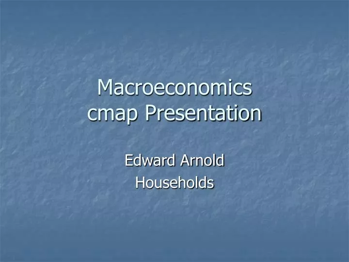 macroeconomics cmap presentation