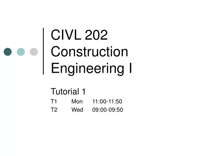civl 202 construction engineering i