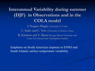 Interannual Variability during summer (DJF) in Observations and in the COLA model