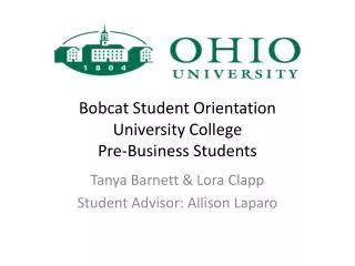 Bobcat Student Orientation University College Pre-Business Students