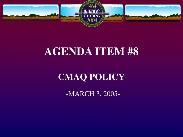agenda item 8 cmaq policy