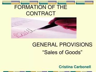 FORMATION OF THE CONTRACT &amp;