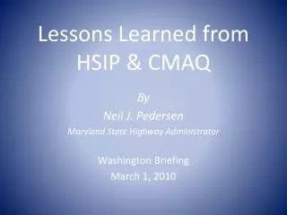 Lessons Learned from HSIP &amp; CMAQ