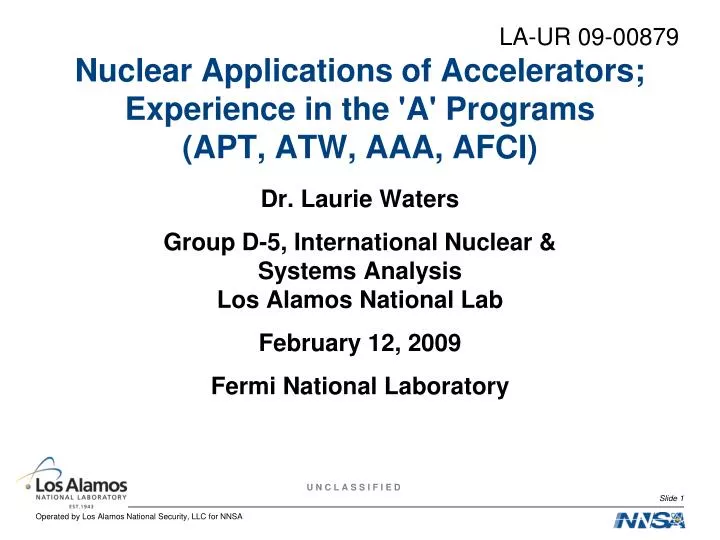 nuclear applications of accelerators experience in the a programs apt atw aaa afci