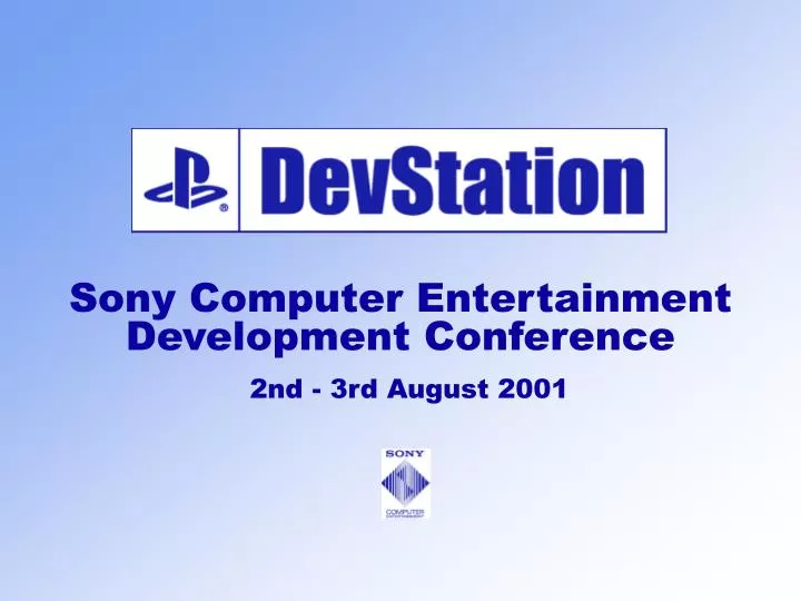 sony computer entertainment development conference 2nd 3rd august 2001