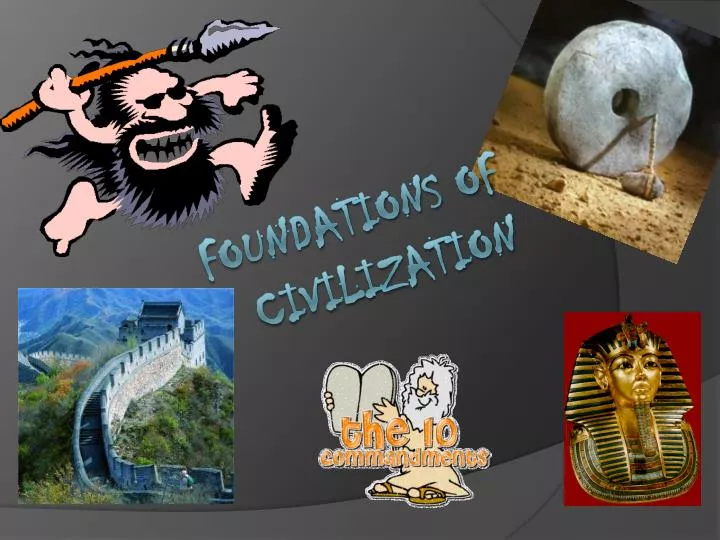 foundations of civilization
