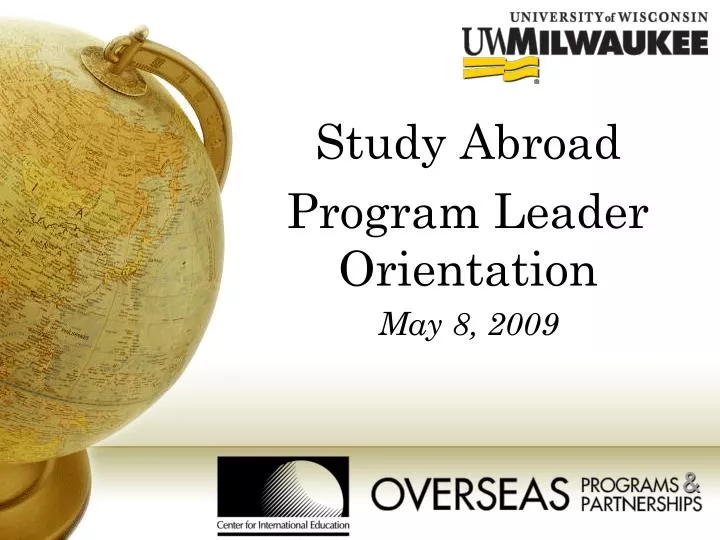 study abroad program leader orientation may 8 2009