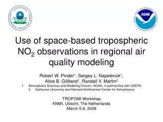 Use of space-based tropospheric NO 2 observations in regional air quality modeling