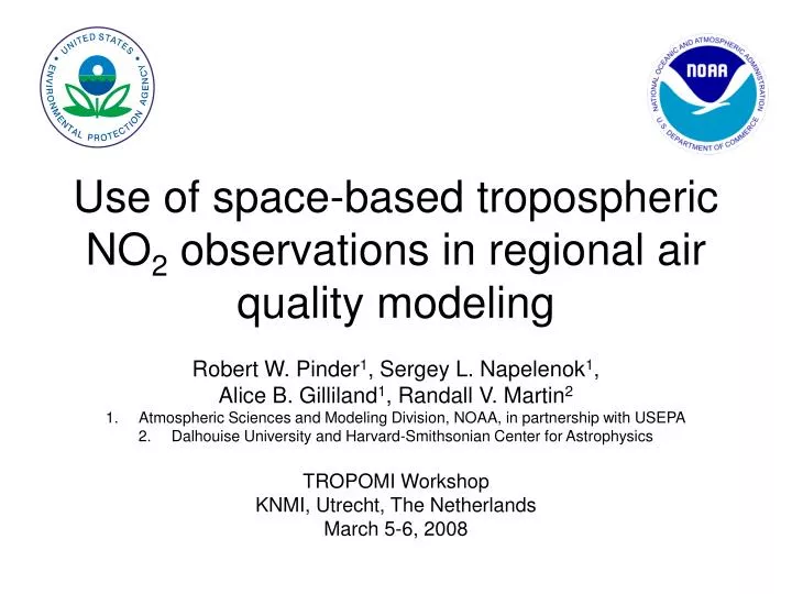 use of space based tropospheric no 2 observations in regional air quality modeling