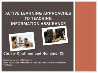 Active Learning Approaches to Teaching Information Assurance