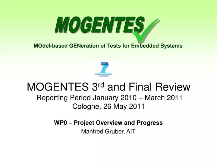mogentes 3 rd and final review reporting period january 2010 march 2011 cologne 26 may 2011
