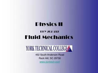 Physics II PHY 202/222 Fluid Mechanics