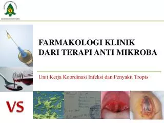 FARMAKOLOGI KLINIK DARI TERAPI ANTI MIKROBA