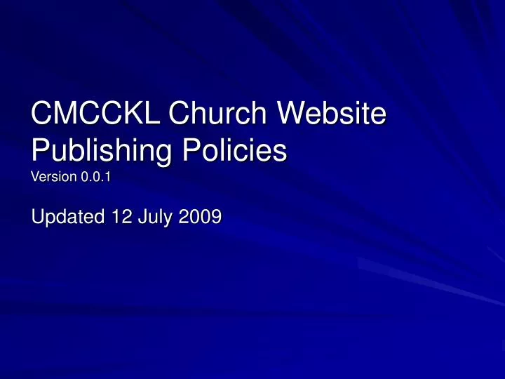 cmcckl church website publishing policies version 0 0 1