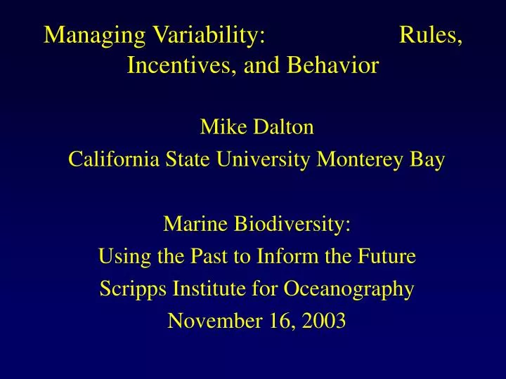 managing variability rules incentives and behavior