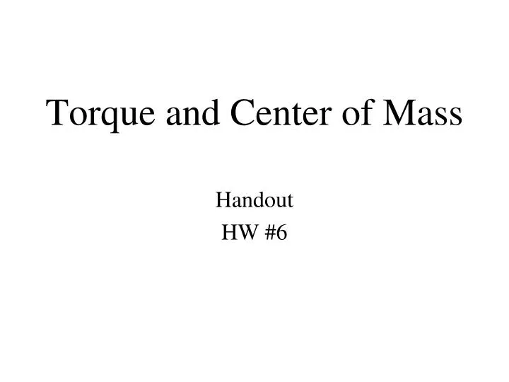 torque and center of mass