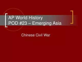 AP World History POD #23 – Emerging Asia