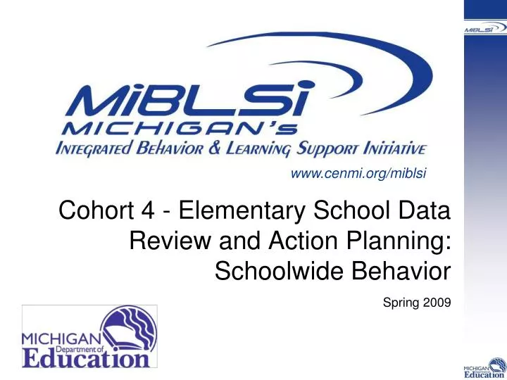 cohort 4 elementary school data review and action planning schoolwide behavior