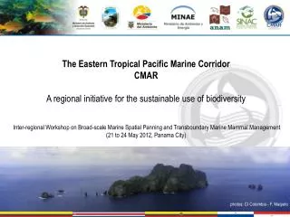 The Eastern Tropical Pacific Marine Corridor CMAR