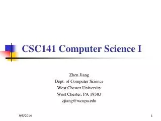 Zhen Jiang Dept. of Computer Science West Chester University West Chester, PA 19383