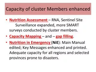 Capacity of cluster Members enhanced