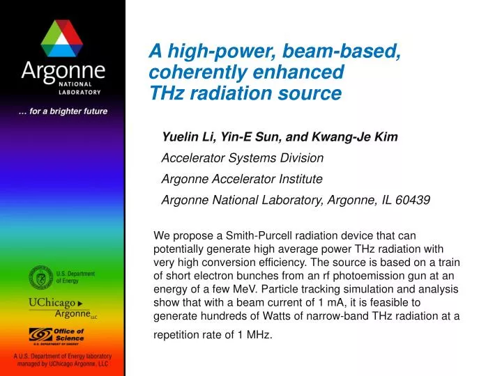 a high power beam based coherently enhanced thz radiation source